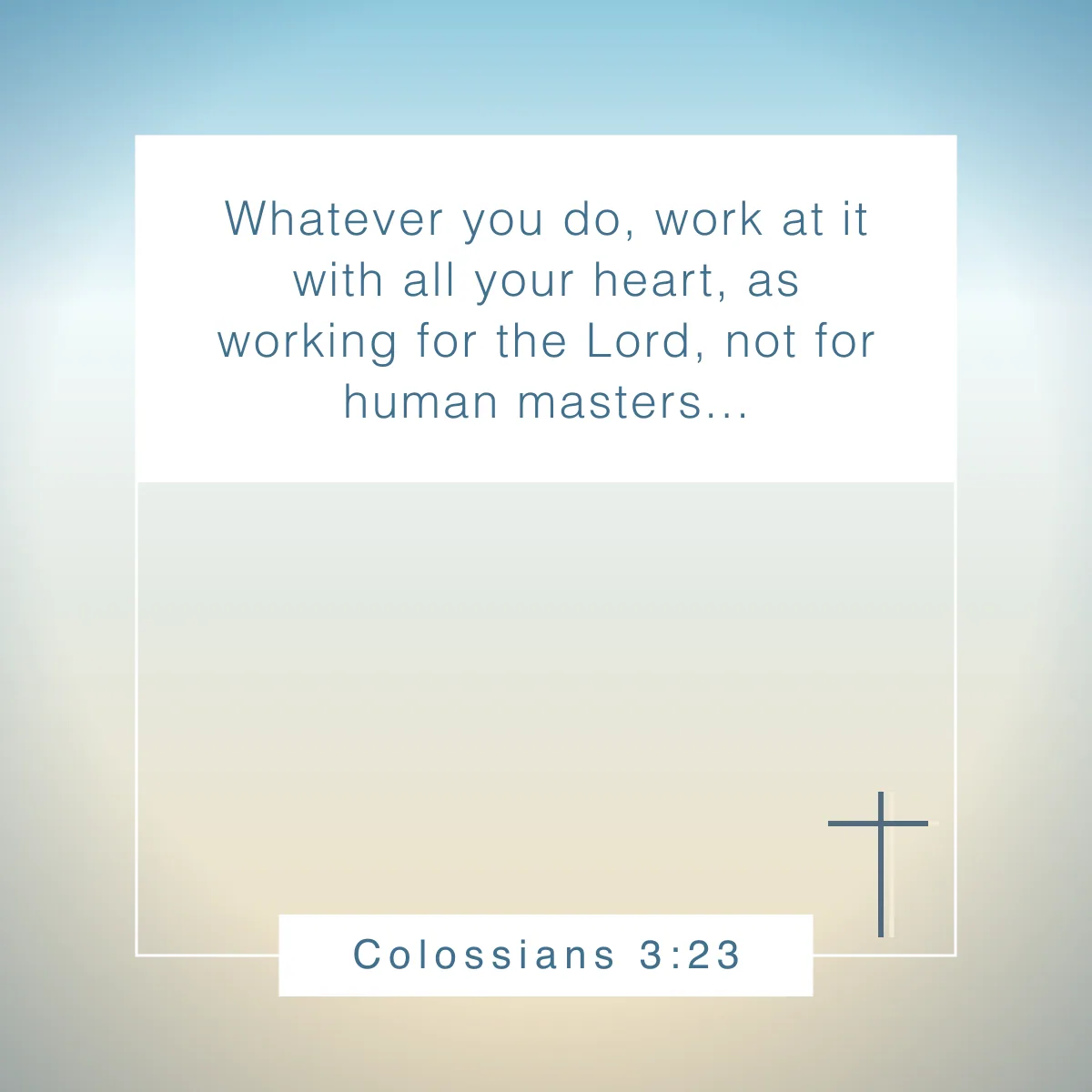 Colossians 3:23 Bible verse about consistency