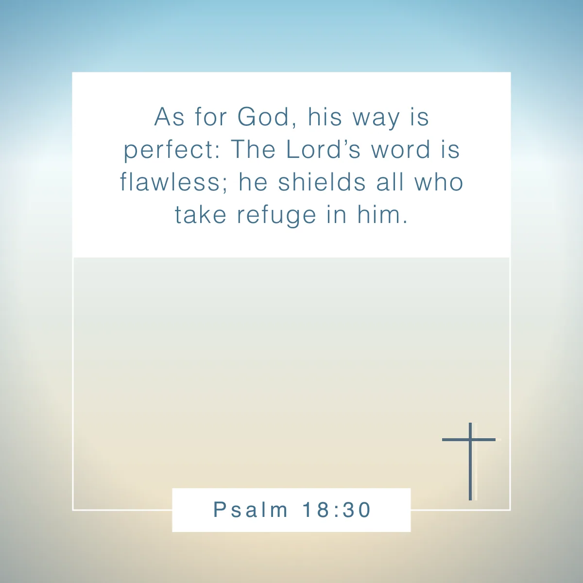 Psalm 18:30 Bible verse about consistency