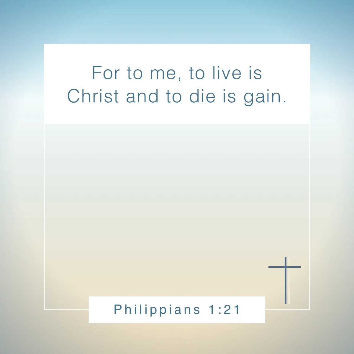 Philippians 1:21 Bible verse about contentment
