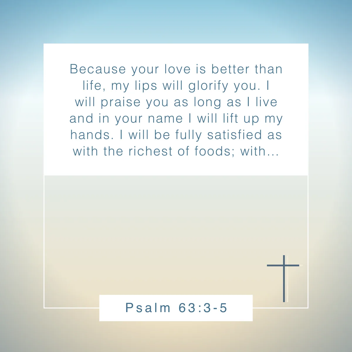 Psalm 63:3-5 Bible verse about contentment