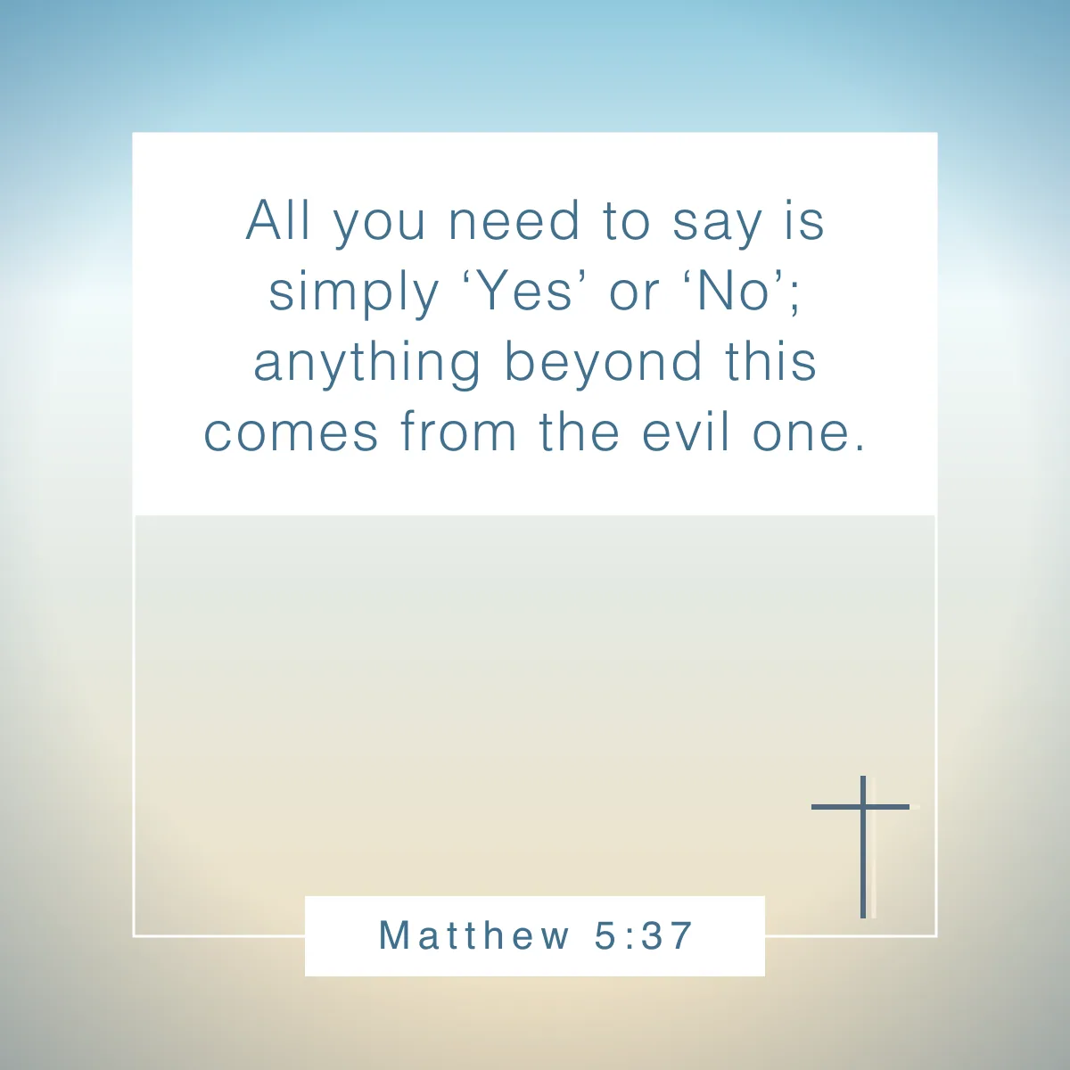 Matthew 5:37 Bible verse about convictions