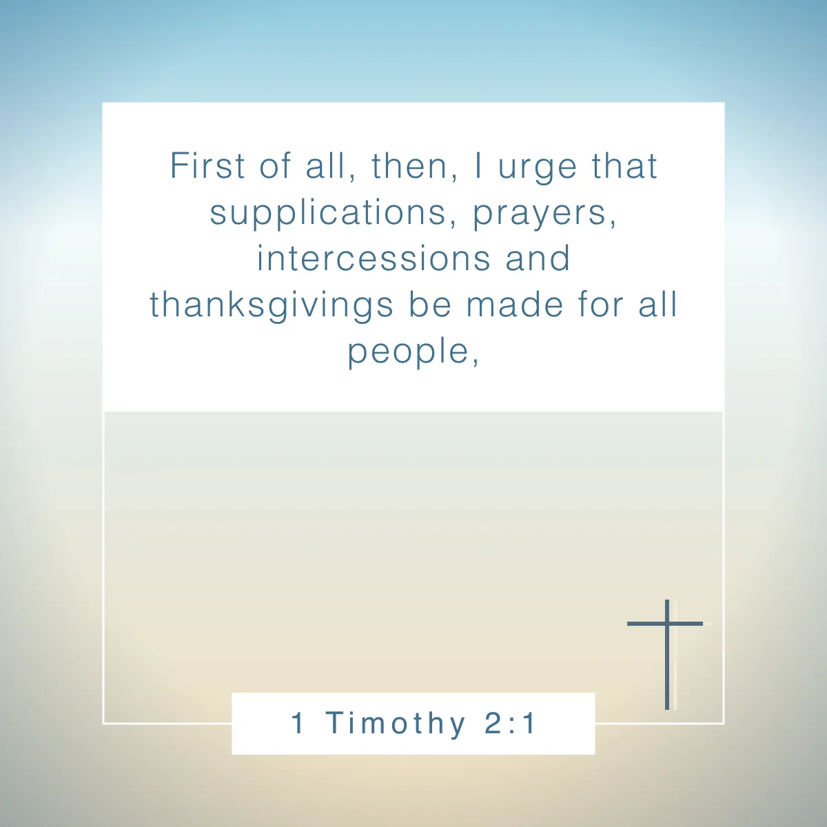 1 Timothy 2:1 Bible verse about counting your blessings