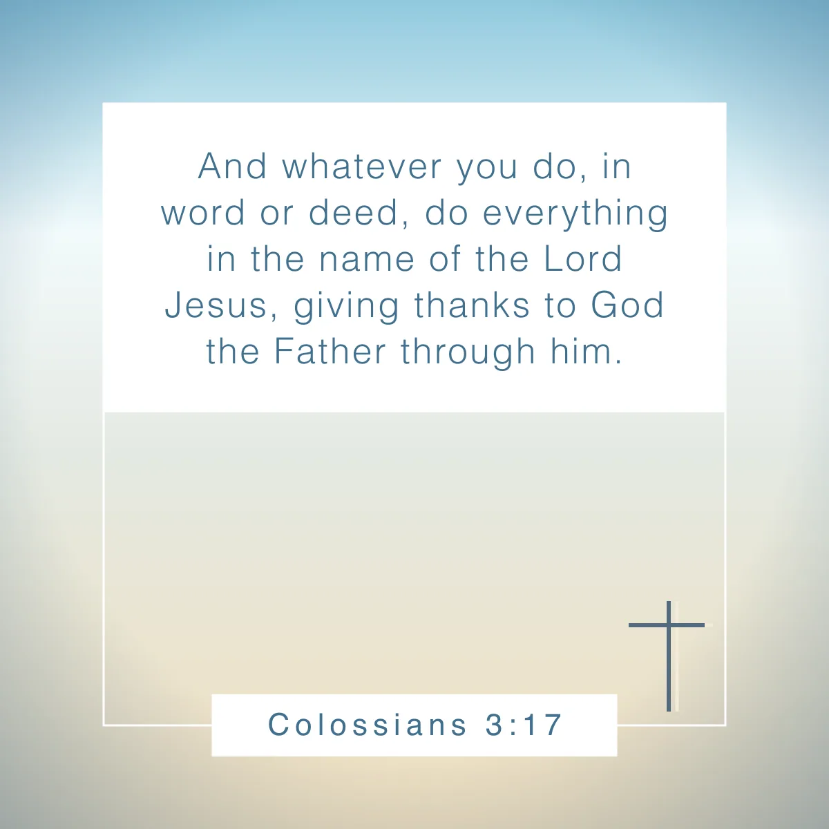Colossians 3:17 Bible verse about counting your blessings