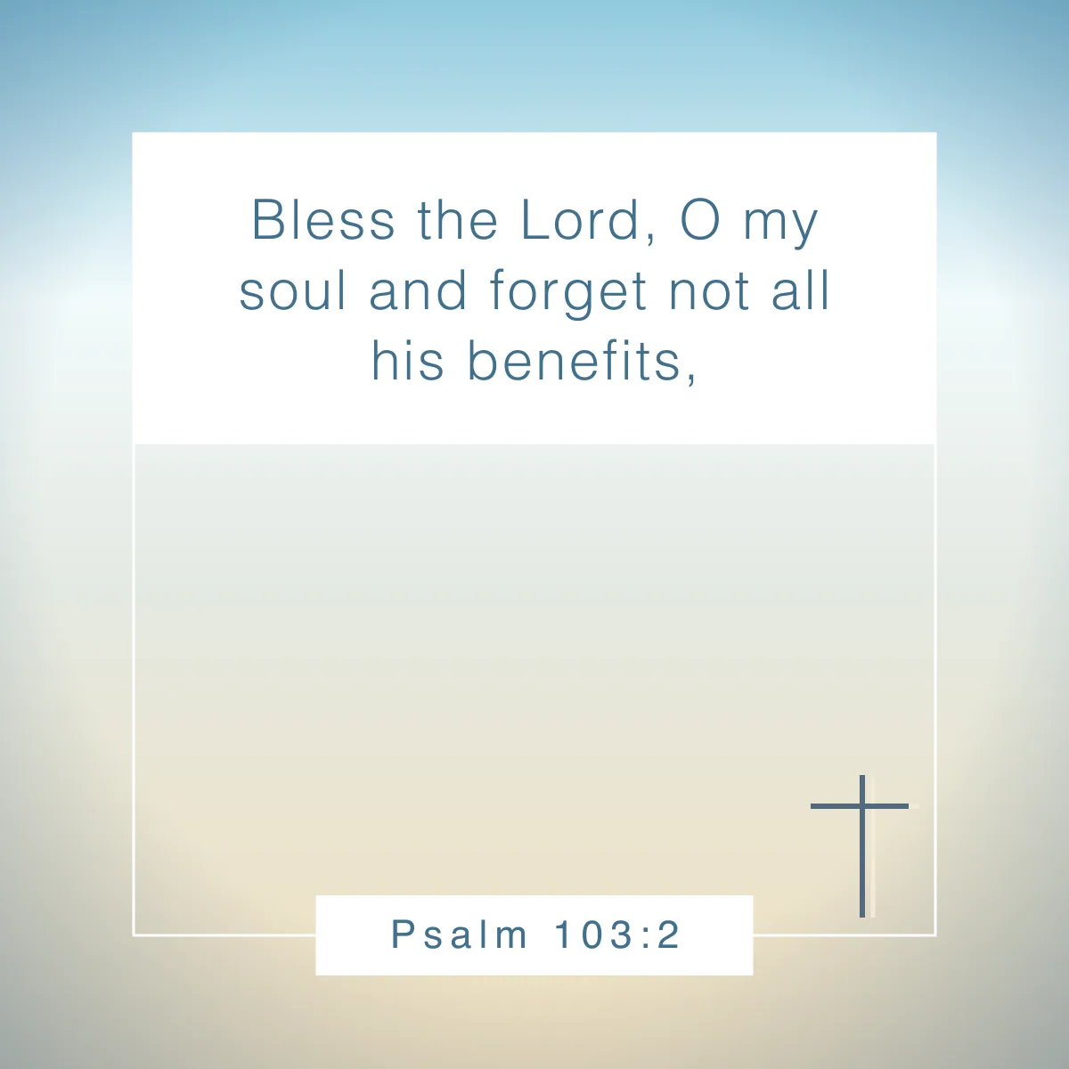 Psalm 103:2 Bible verse about counting your blessings