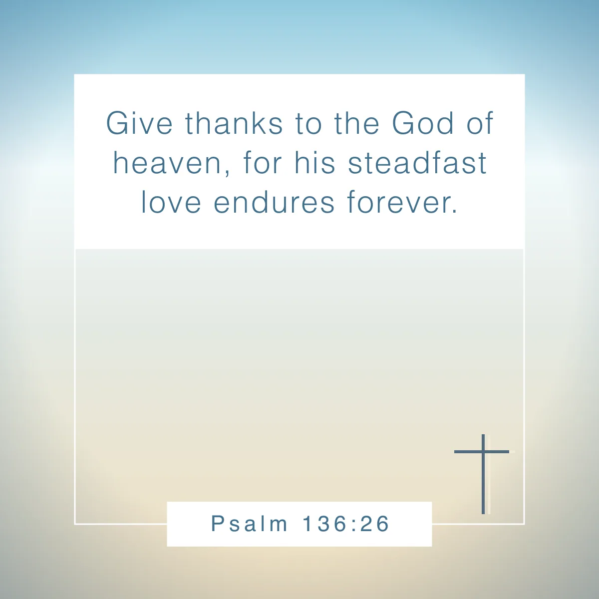 Psalm 136:26 Bible verse about counting your blessings