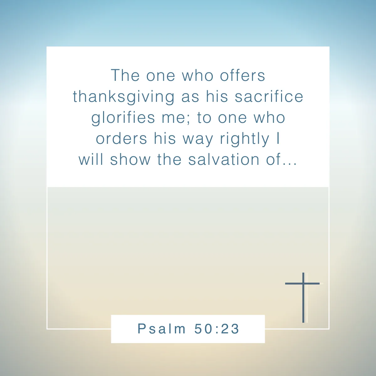 Psalm 50:23 Bible verse about counting your blessings
