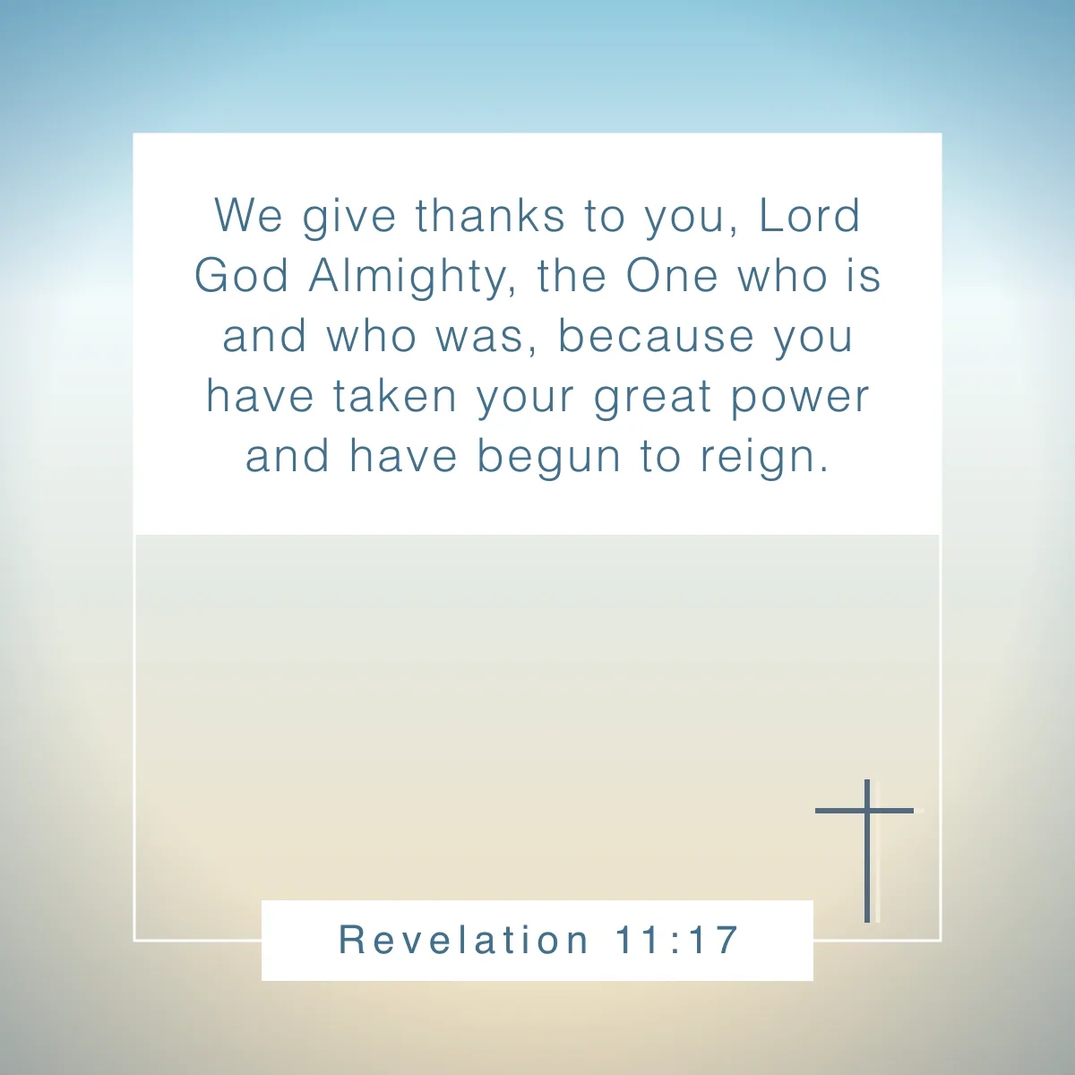 Revelation 11:17 Bible verse about counting your blessings