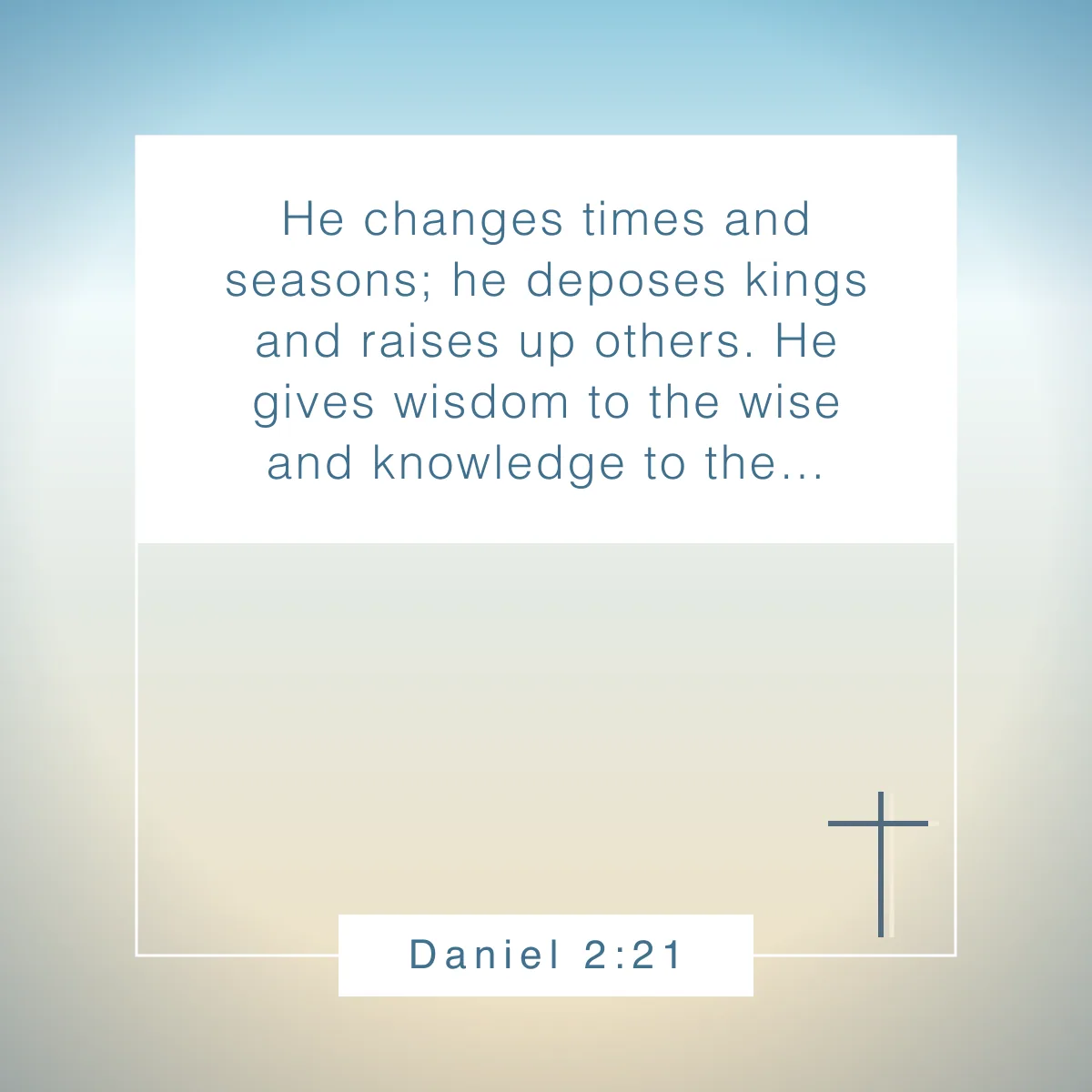Daniel 2:21 Bible verse about discernment and wisdom
