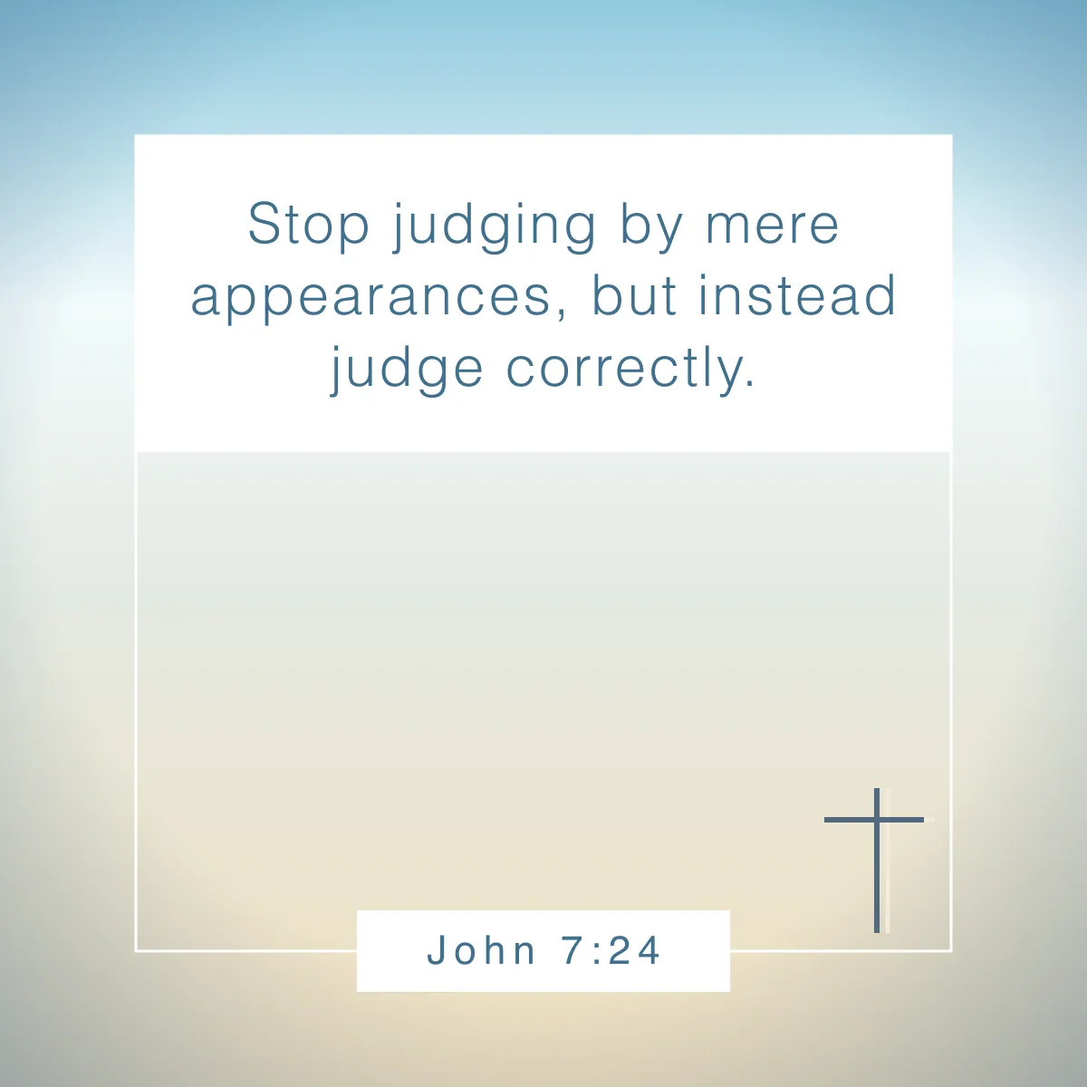 John 7:24 Bible verse about discernment and wisdom