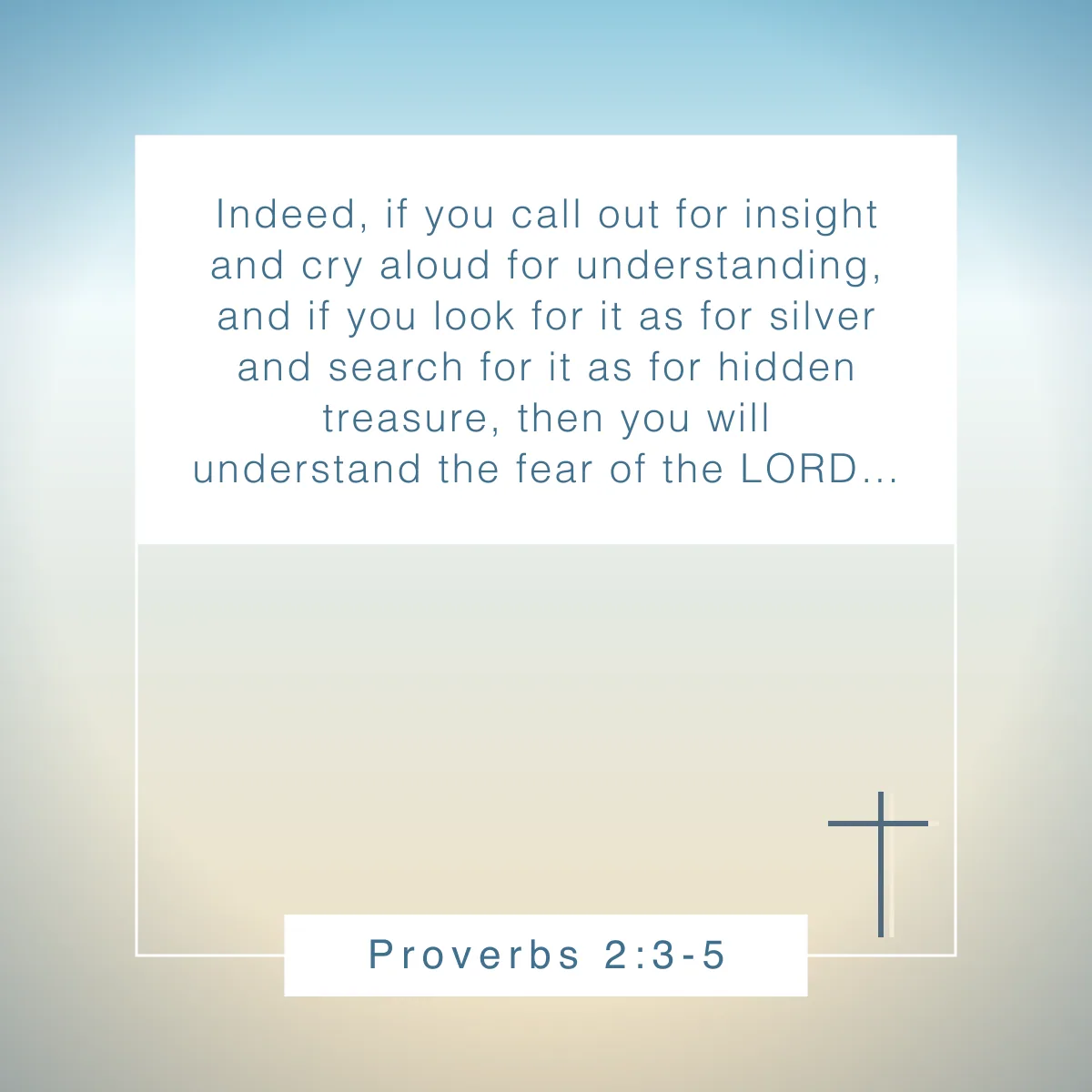 Proverbs 2:3-5 Bible verse about discernment and wisdom