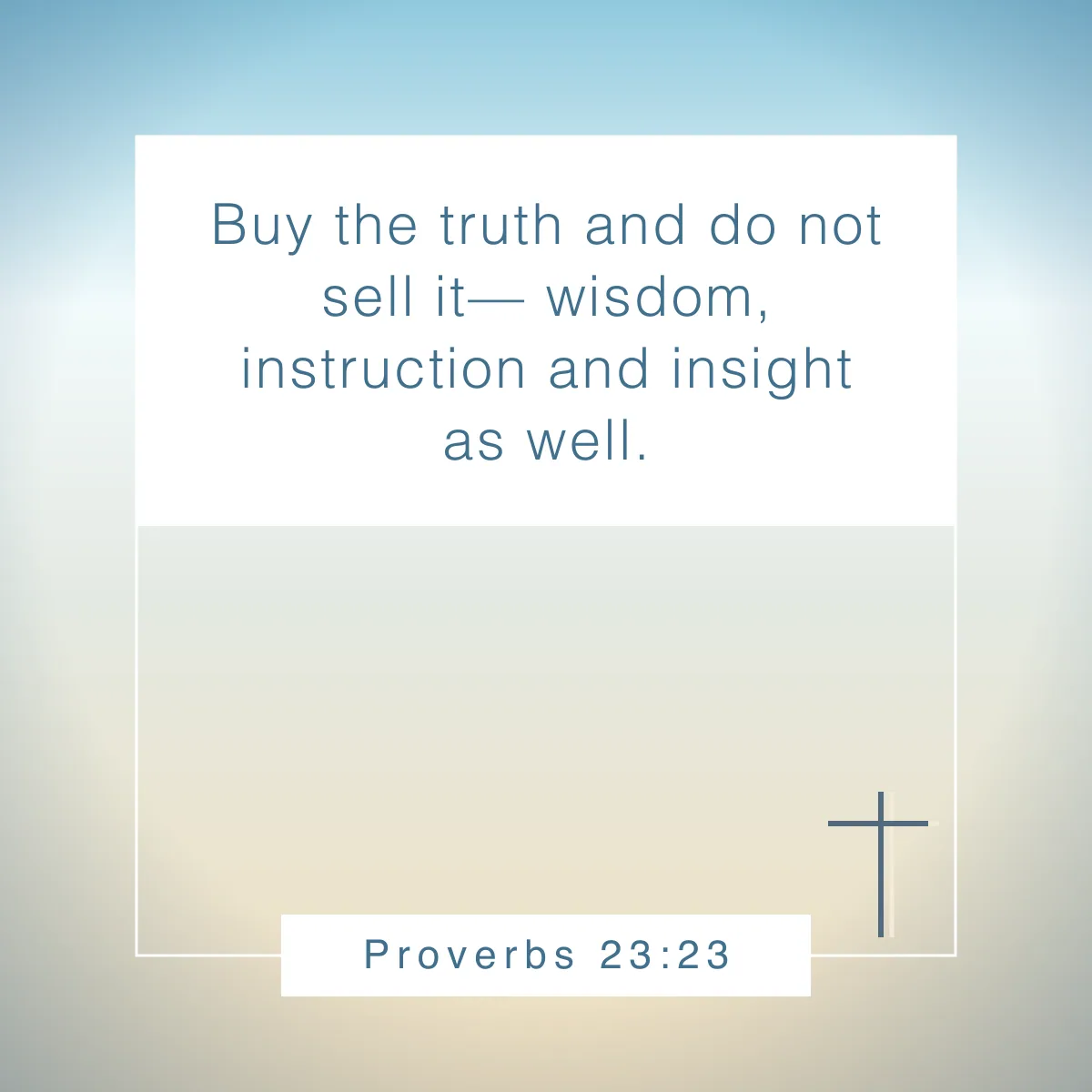 Proverbs 23:23 Bible verse about discernment and wisdom