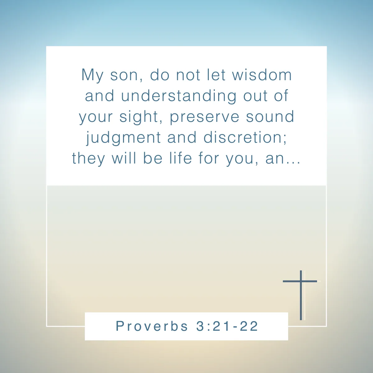Proverbs 3:21-22 Bible verse about discernment and wisdom