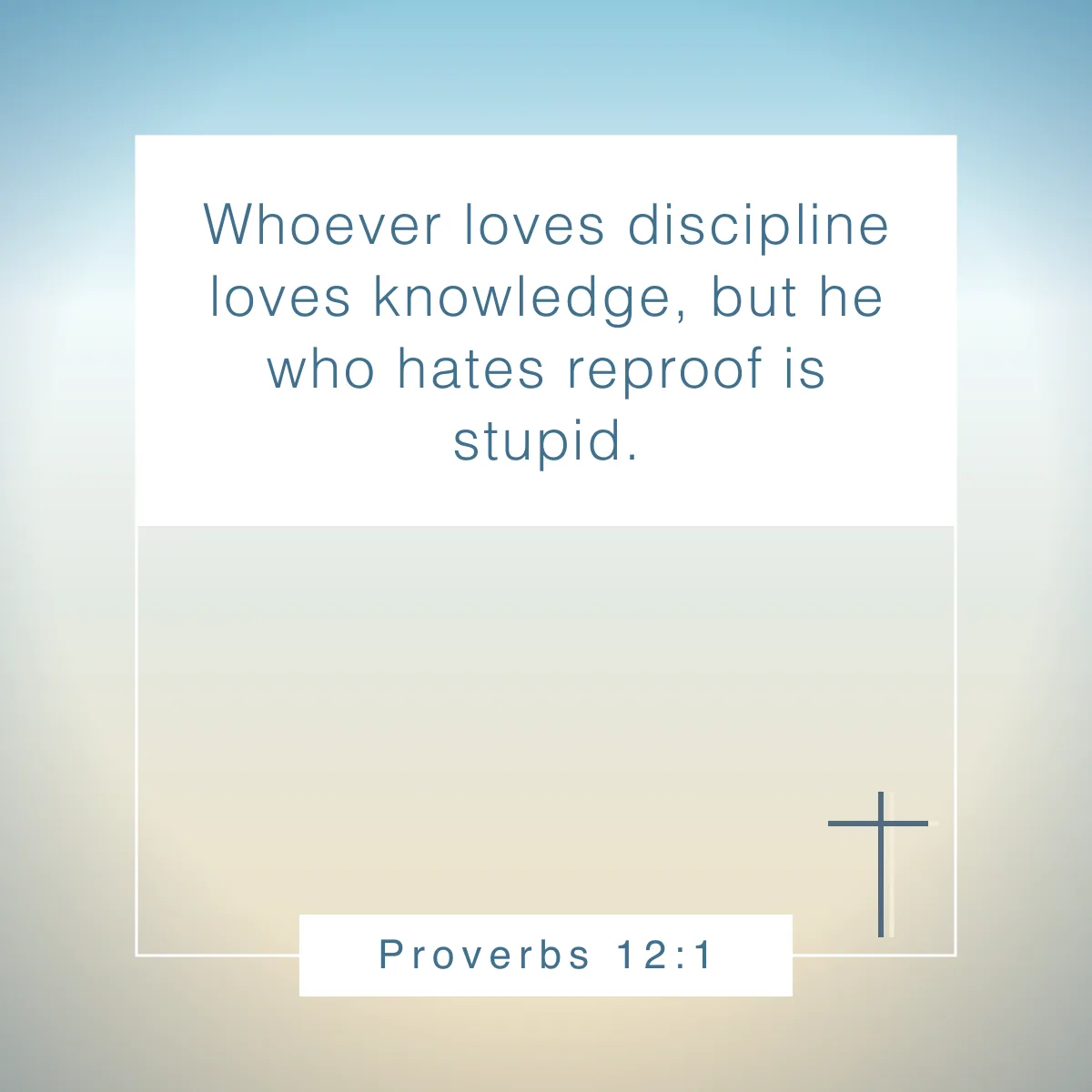 Proverbs 12:1 Bible verse about discipline