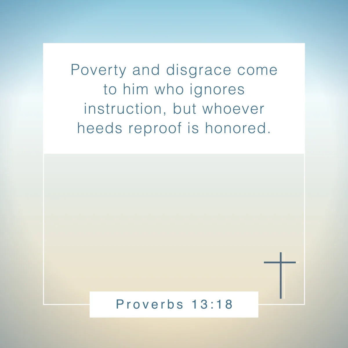 Proverbs 13:18 Bible verse about discipline