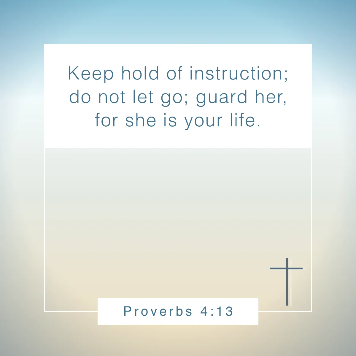 Proverbs 4:13 Bible verse about discipline