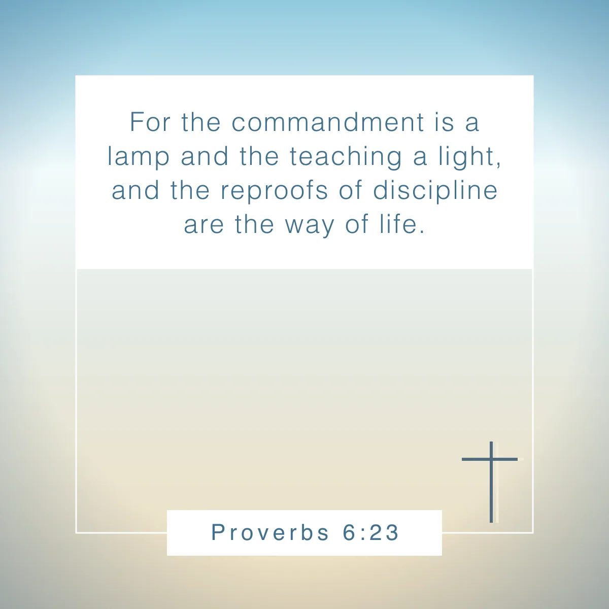 Proverbs 6:23 Bible verse about discipline