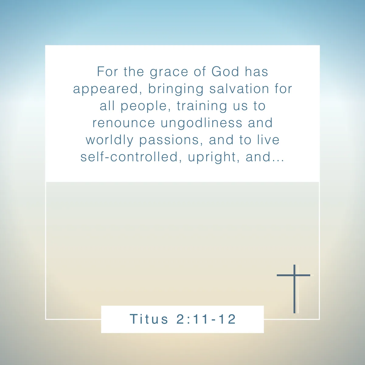 Titus 2:11-12 Bible verse about discipline
