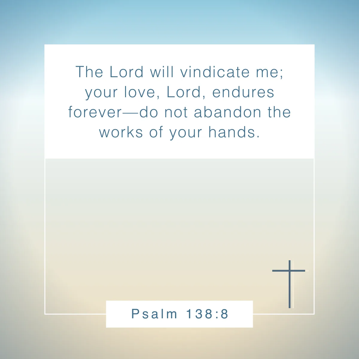 Psalm 138:8 Bible verse about doing your best