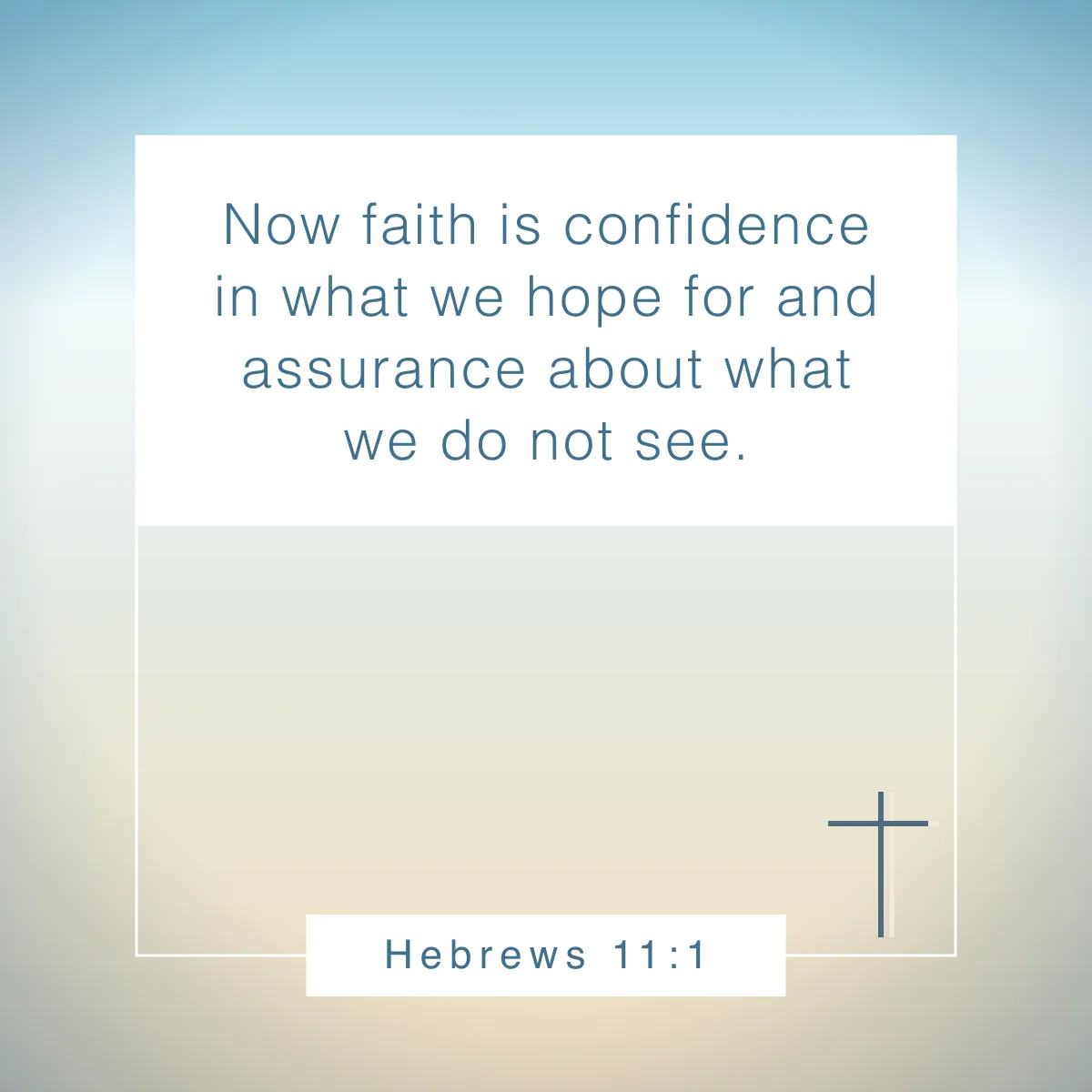 Hebrews 11:1 Bible verse about doubt