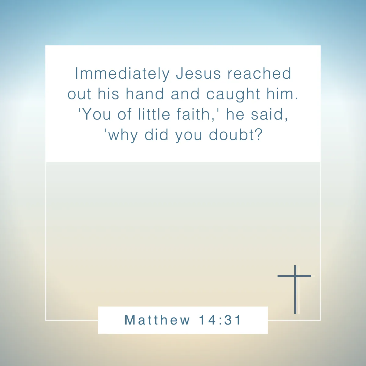 Matthew 14:31 Bible verse about doubt