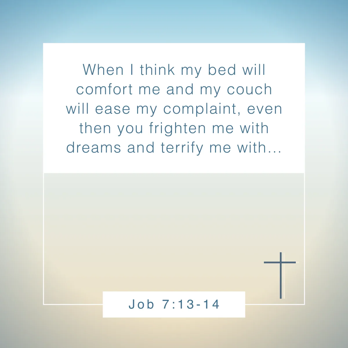 Job 7:13-14 Bible verse about dreams