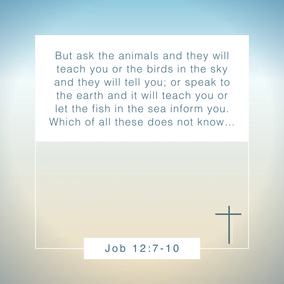 Job 12:7-10 Bible verse about Earth Day