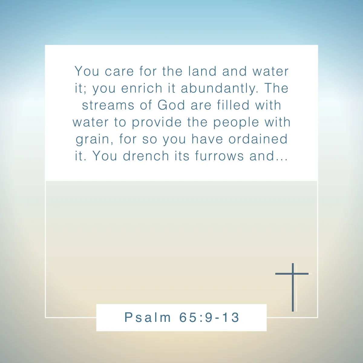 Psalm 65:9-13 Bible verse about Earth Day