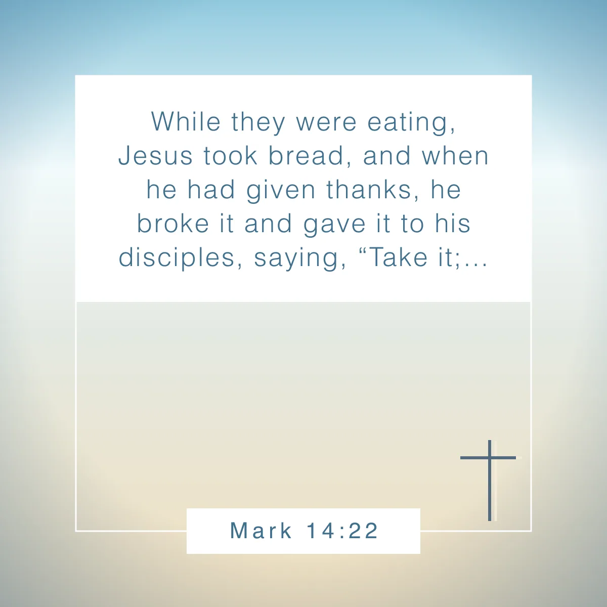 Mark 14:22 Bible verse about eating healthy