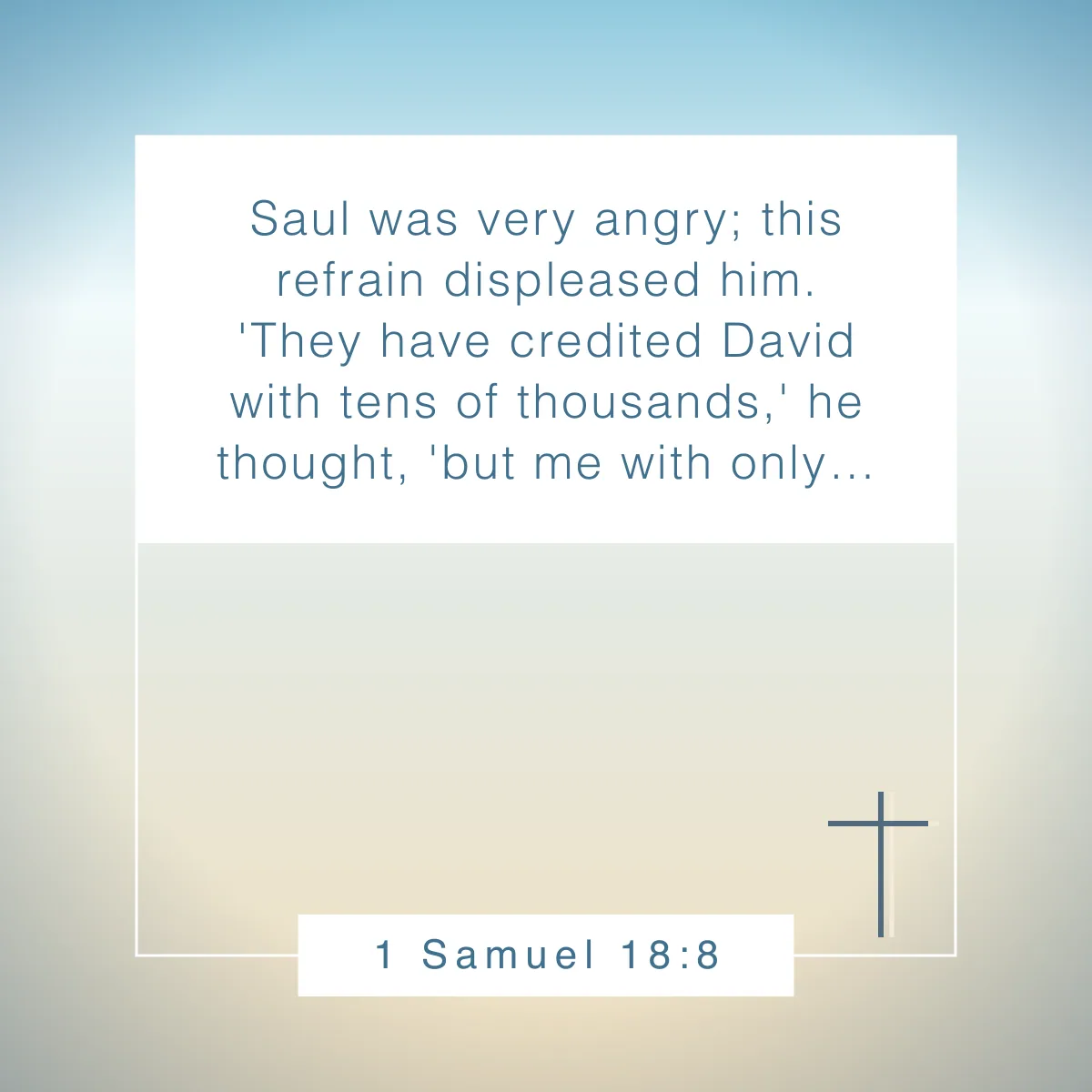 1 Samuel 18:8 Bible verse about envy