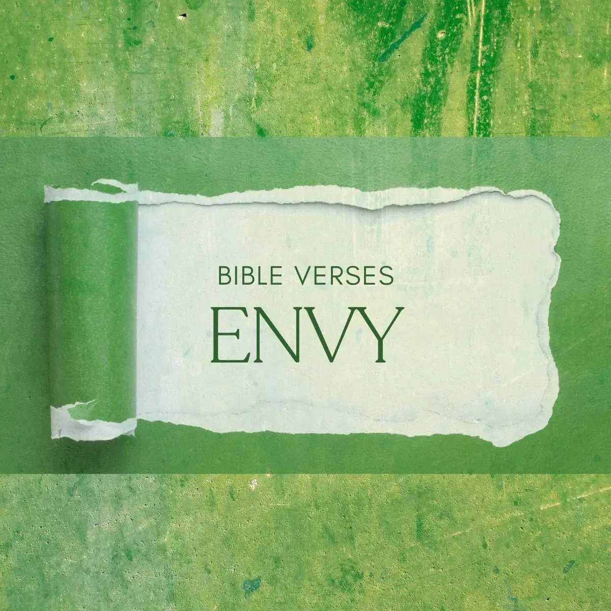 30 Bible Verses About Envy