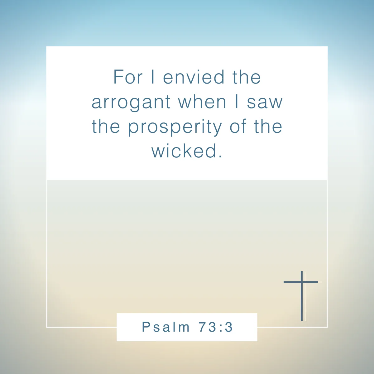 Psalm 73:3 Bible verse about envy