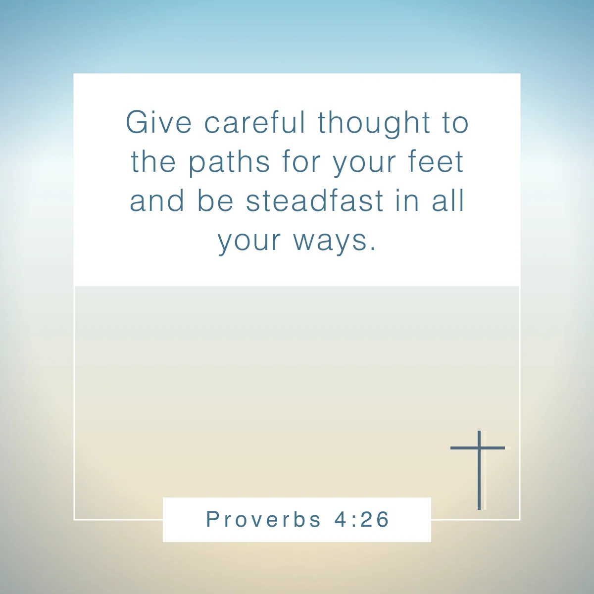 Proverbs 4:26 Bible verse about exercise