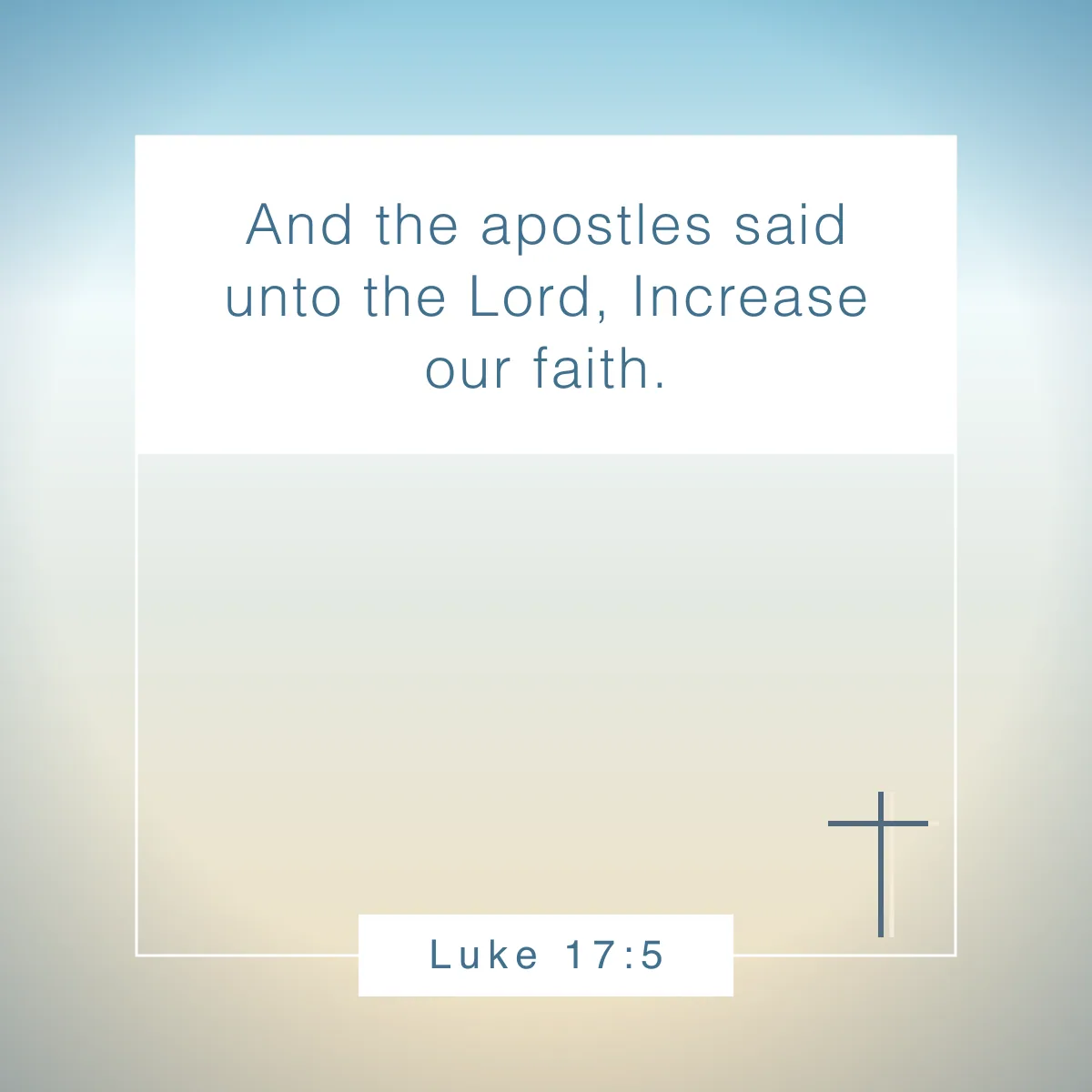Luke 17:5 Bible verse about faith