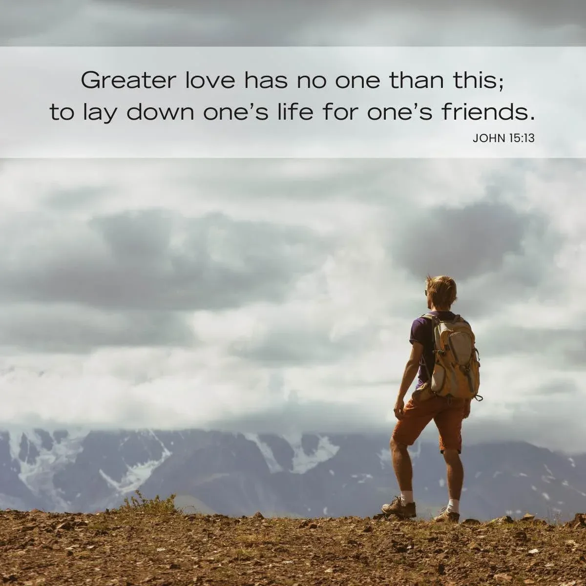 Bible verses about fellowship and friends - John 15:13