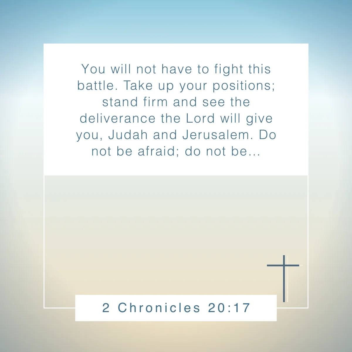 2 Chronicles 20:17 Bible verse about fighting battles
