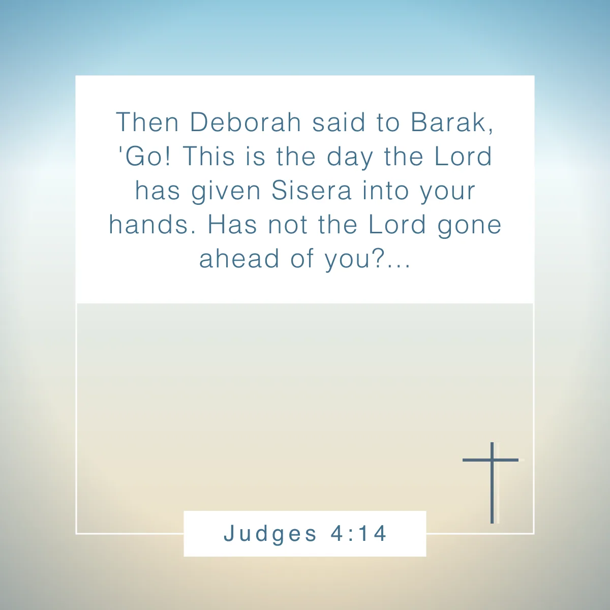 Judges 4:14 Bible verse about fighting battles