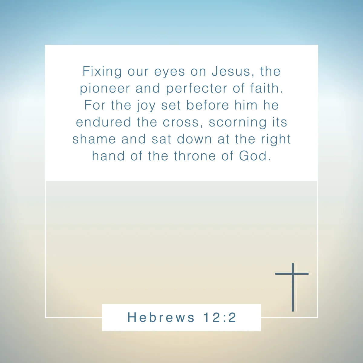 Hebrews 12:2 Bible verse about focus