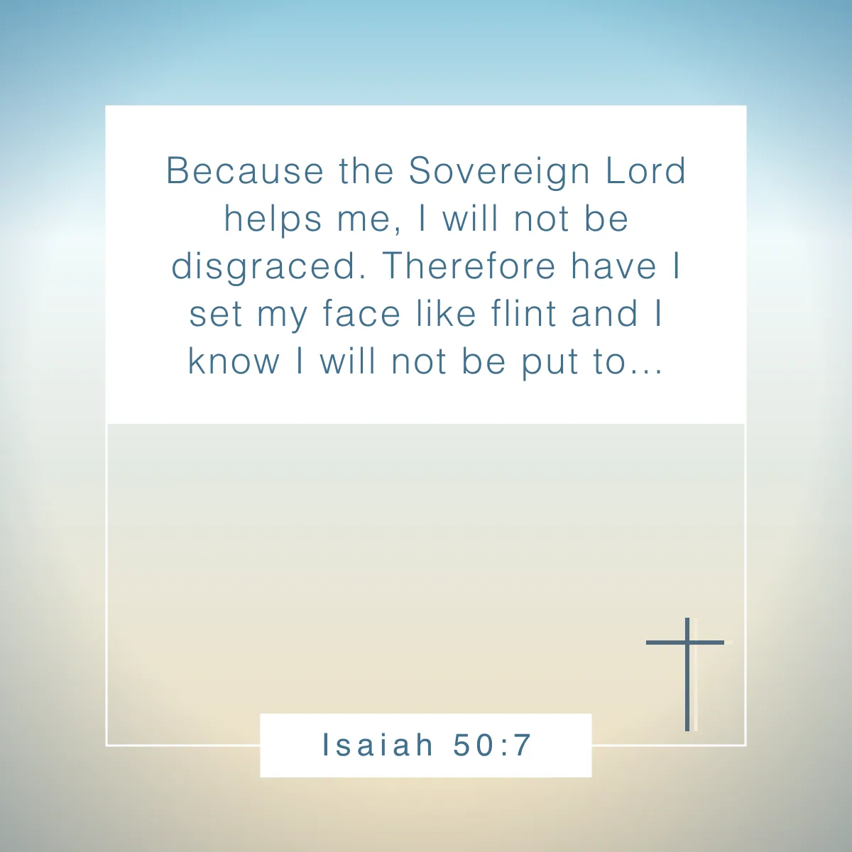 Isaiah 50:7 Bible verse about focus