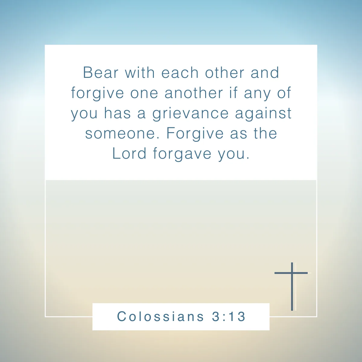 Colossians 3:13 Bible verse about forgiveness