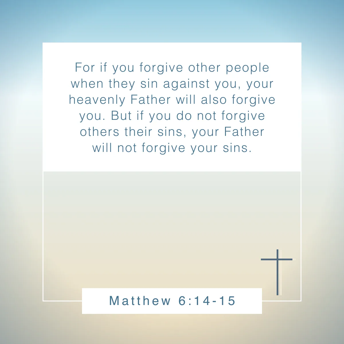 Matthew 6:14-15 Bible verse about forgiveness