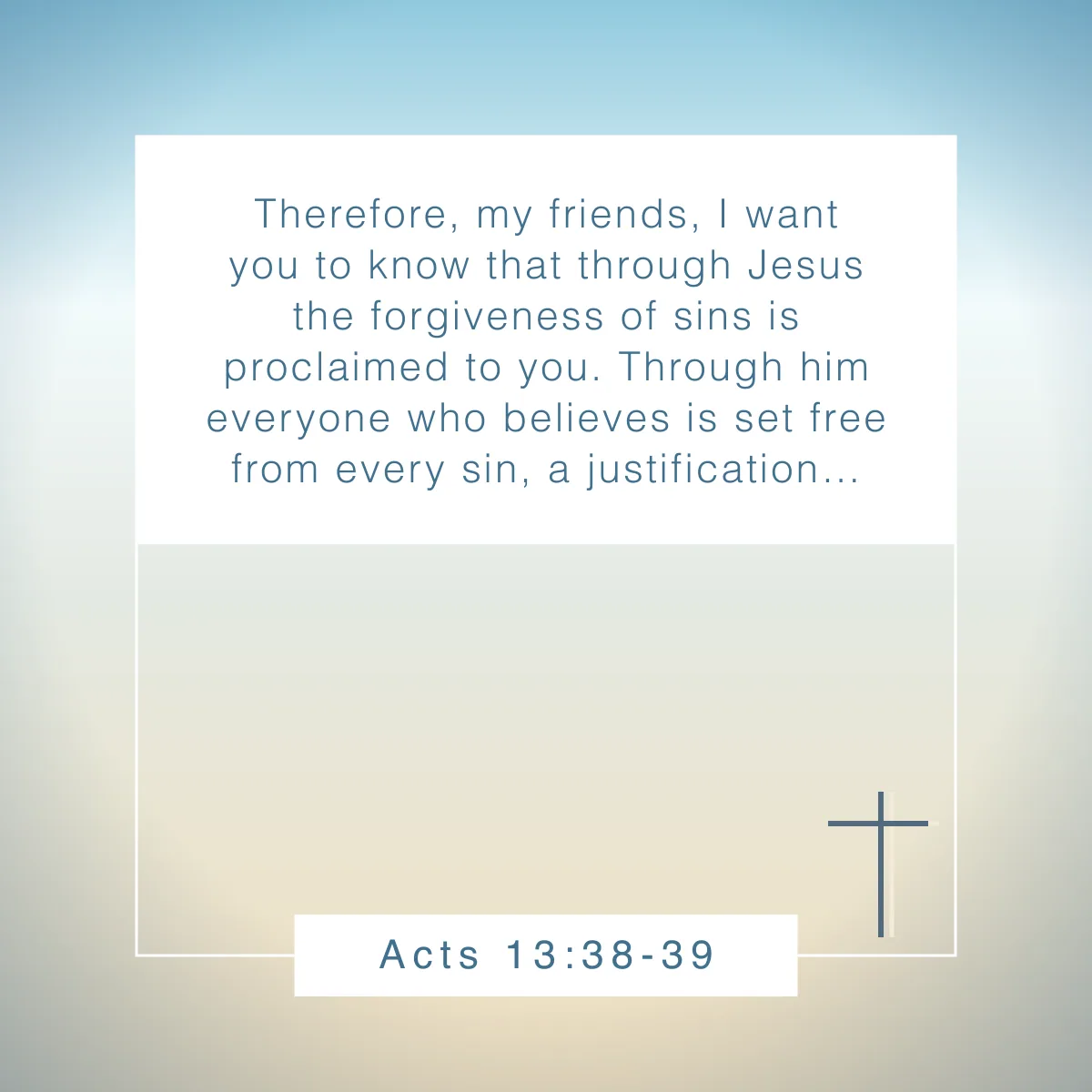 Acts 13:38-39 Bible verse about freedom in Christ