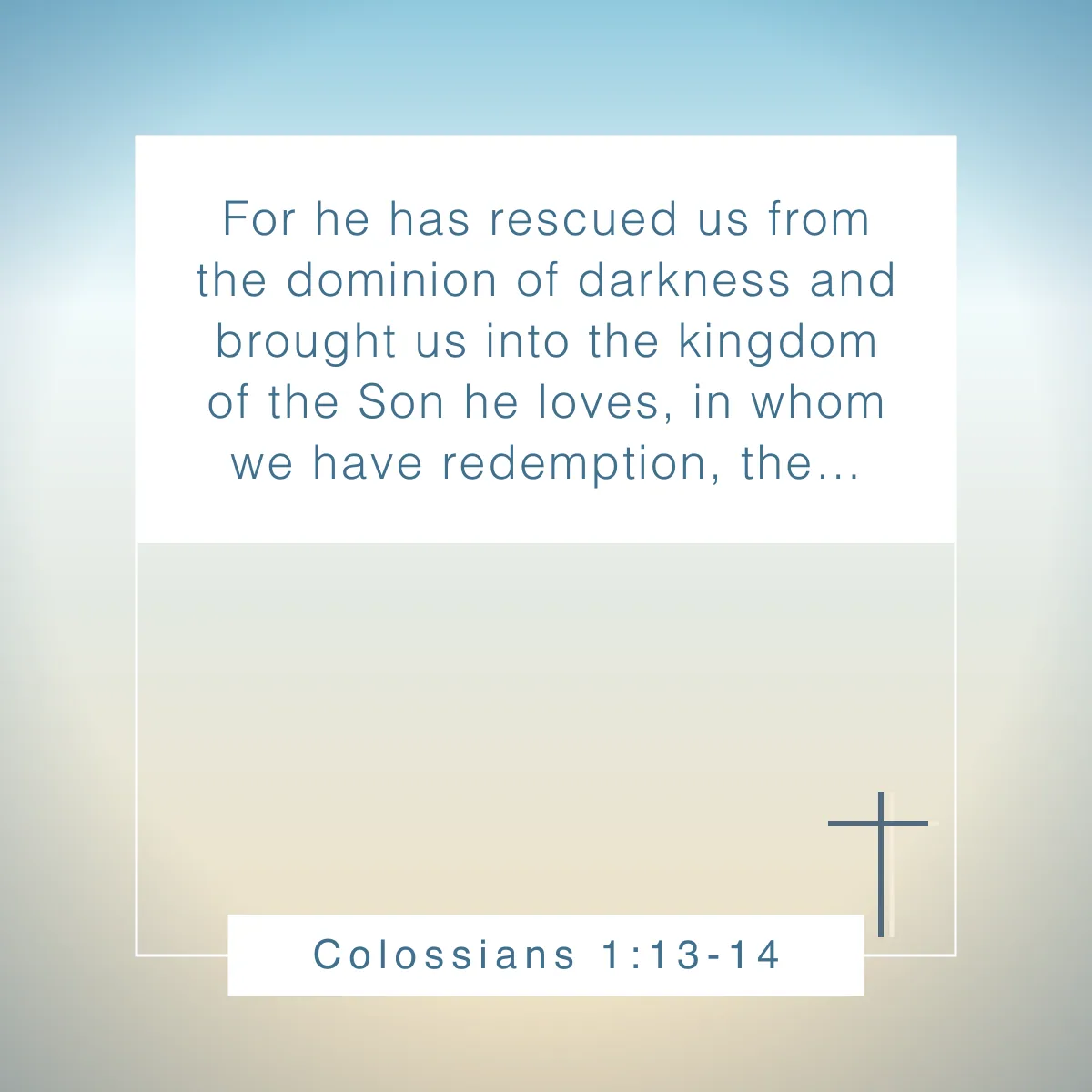 Colossians 1:13-14 Bible verse about freedom in Christ