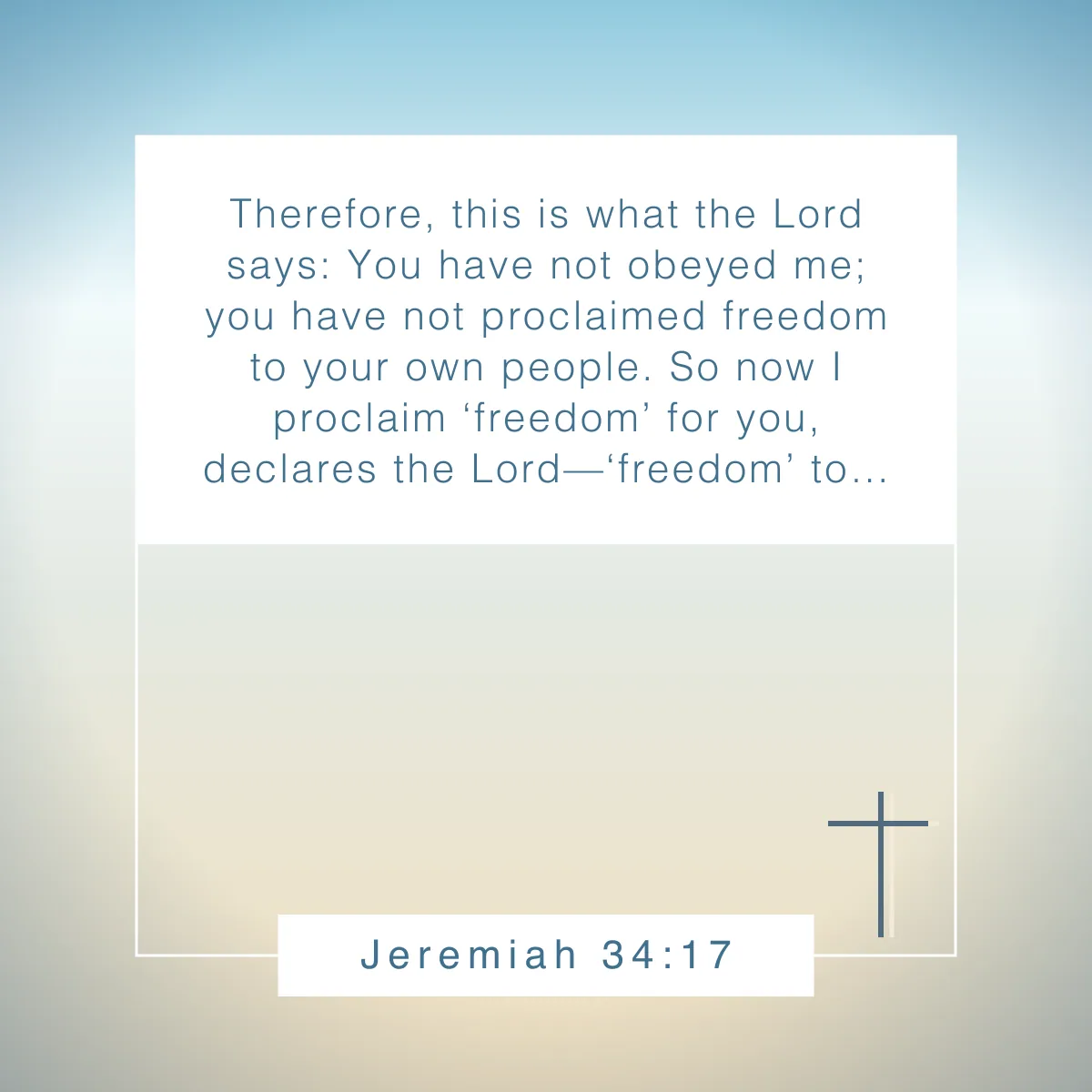 Jeremiah 34:17 Bible verse about freedom in Christ