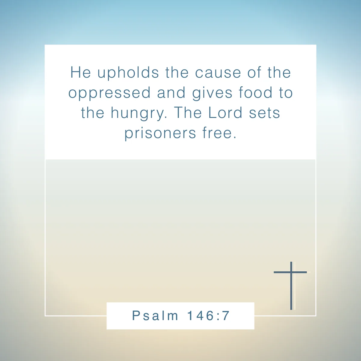 Psalm 146:7 Bible verse about freedom in Christ