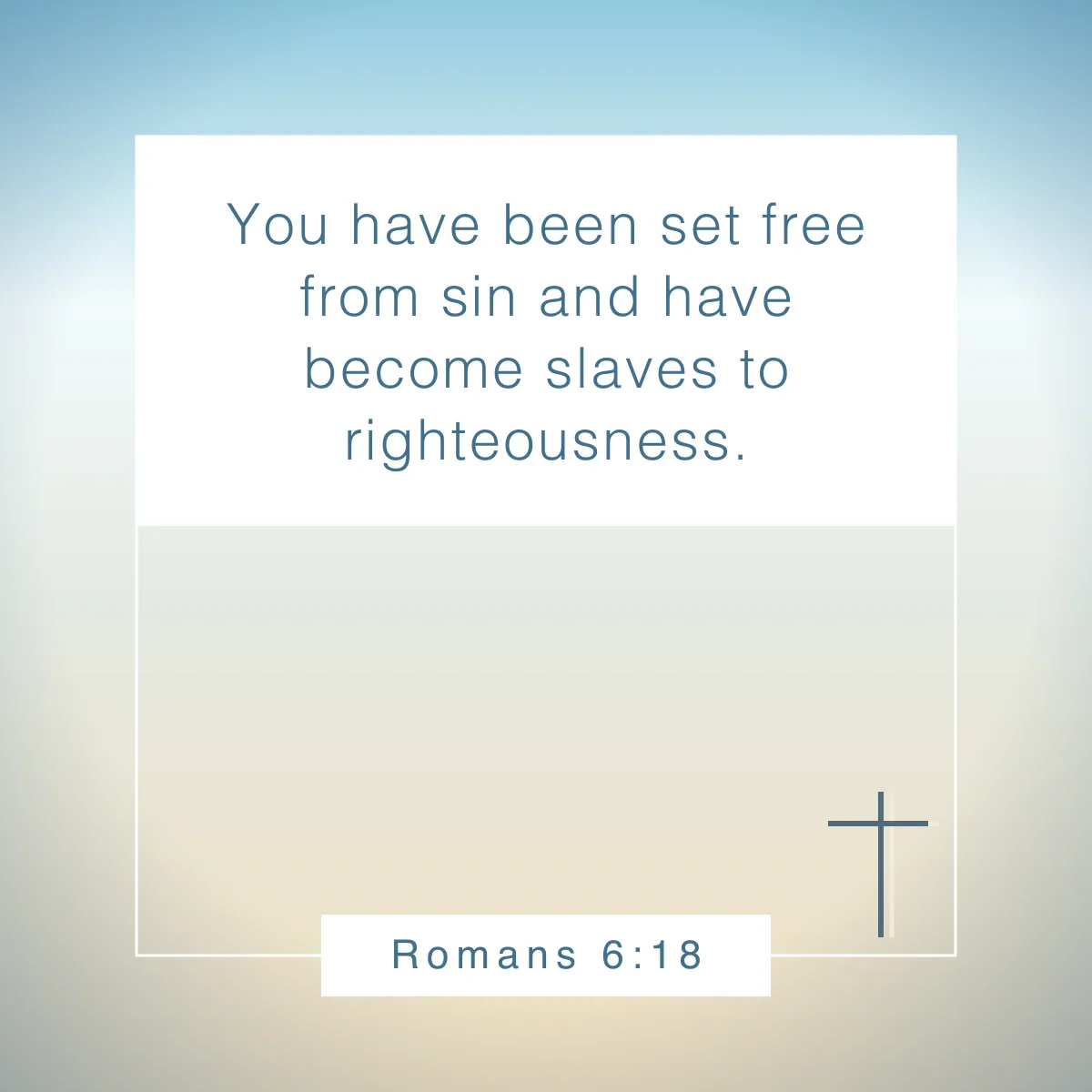 Romans 6:18 Bible verse about freedom in Christ