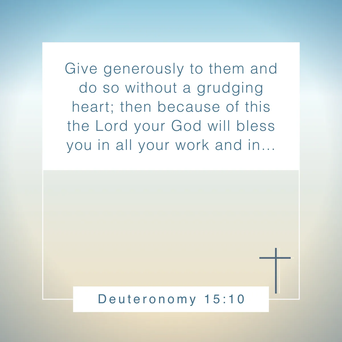 Deuteronomy 15:10 Bible verse about generosity