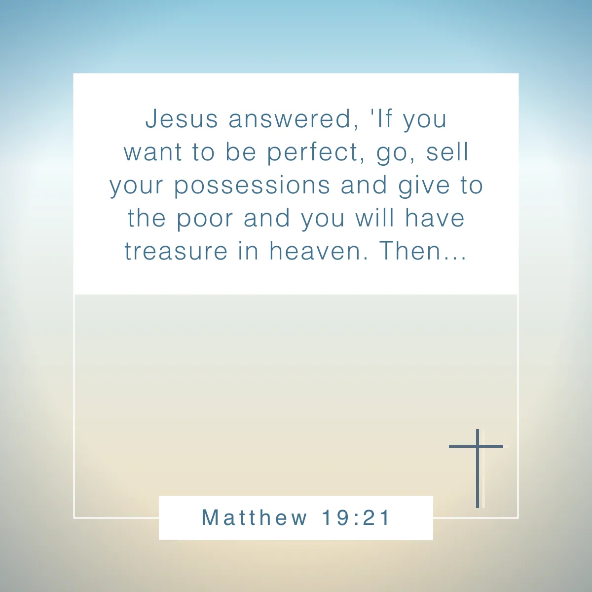 Matthew 19:21 Bible verse about generosity