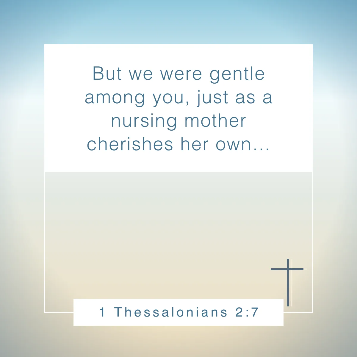 1 Thessalonians 2:7 Bible verse about gentleness
