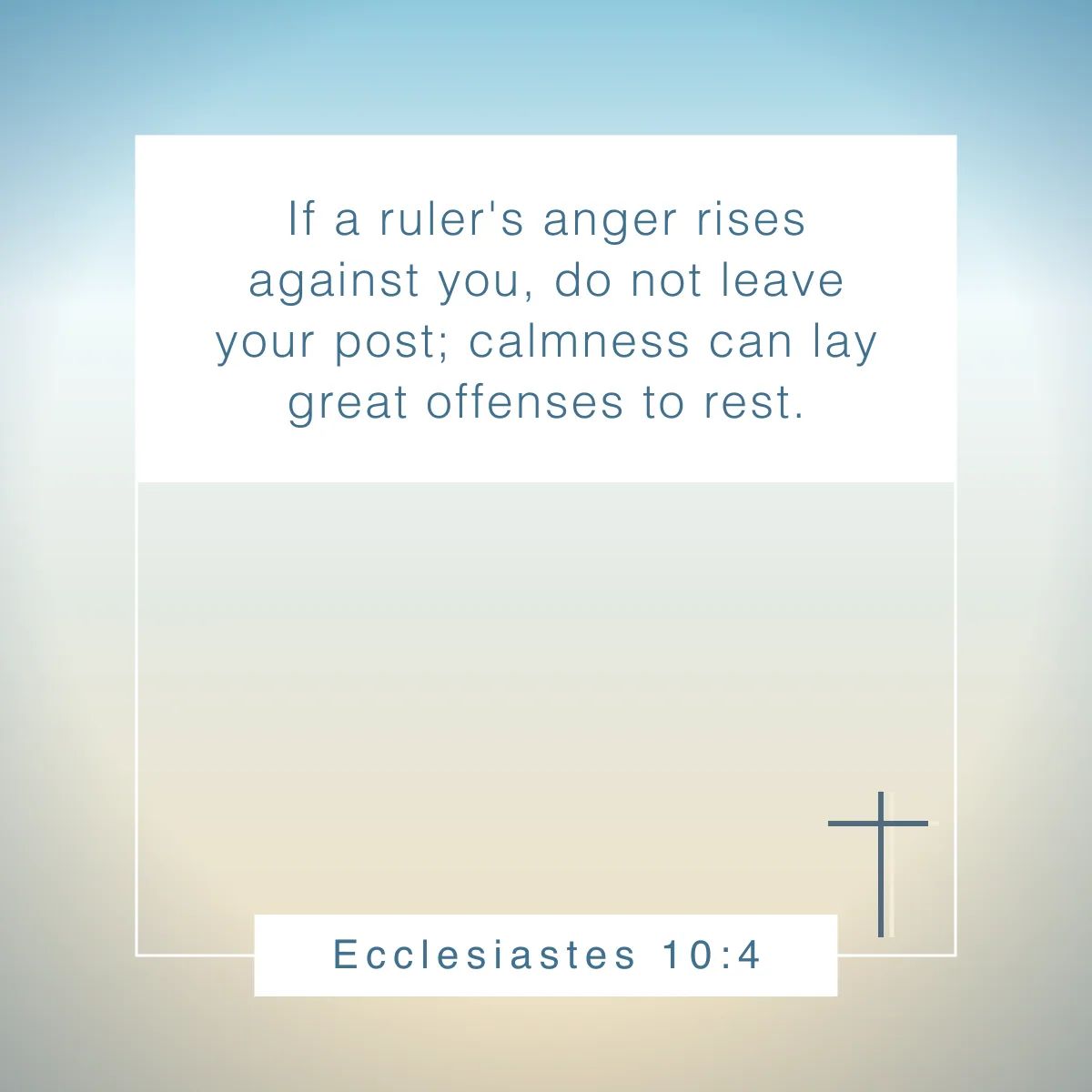 Ecclesiastes 10:4 Bible verse about gentleness