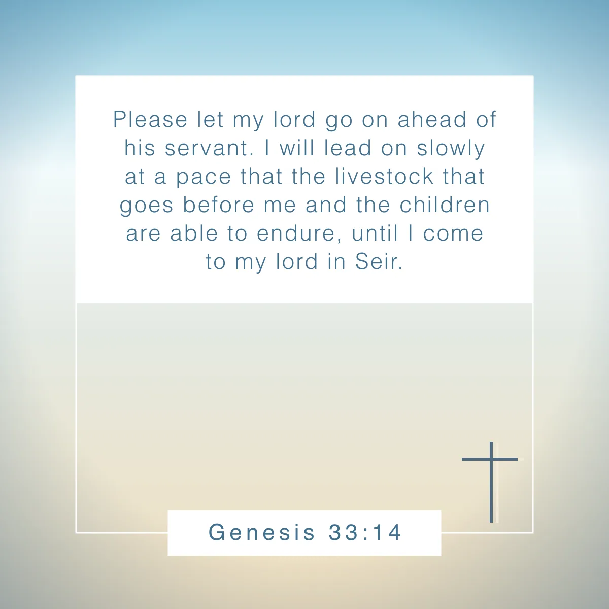 Genesis 33:14 Bible verse about gentleness